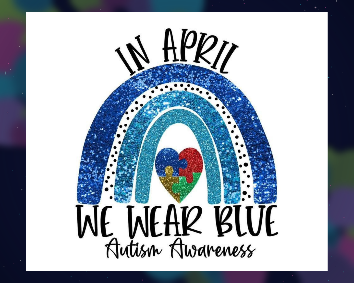20 oz. Stainless Steel Tumbler Autism Awareness (Physical Sublimation Print) - AUT - 011