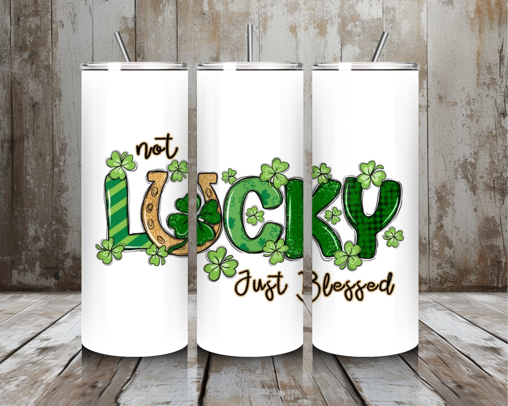 20 oz Not Lucky Just Blessed St. Patrick’s Day Tumbler – Shamrock + Horseshoe (Lid + Straw)