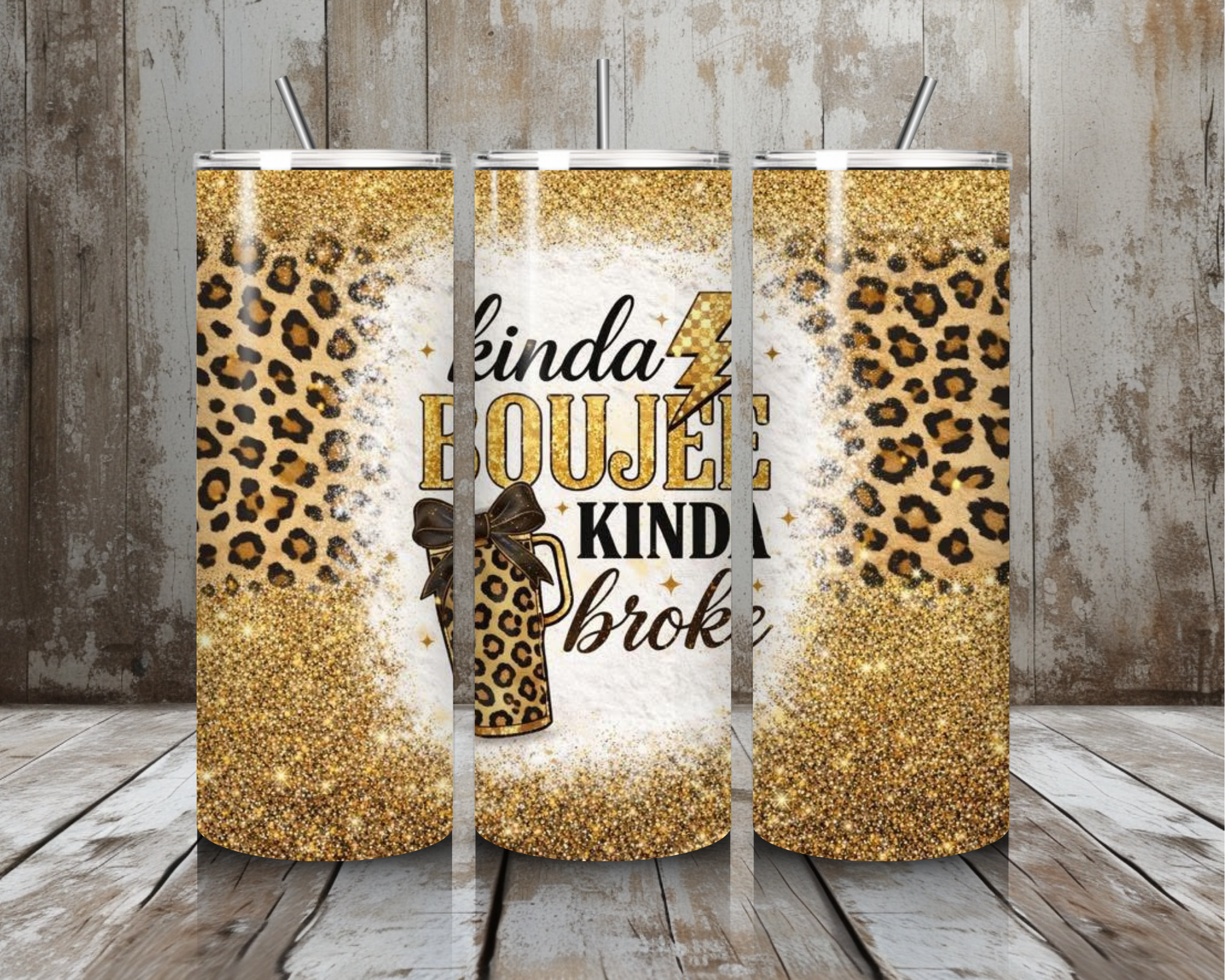 20 oz Kinda Boujee Kinda Broke Leopard Glitter Stainless Steel Tumbler – Lid + Stainless Steel Straw