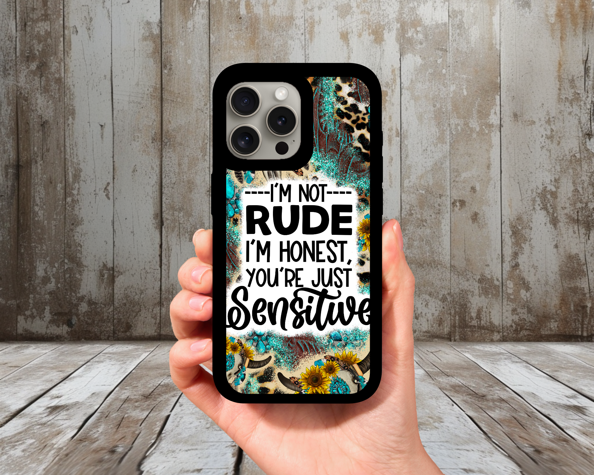 I’m Not Rude, I’m Honest — You’re Just Sensitive Phone Case | Funny Sassy Quote Case