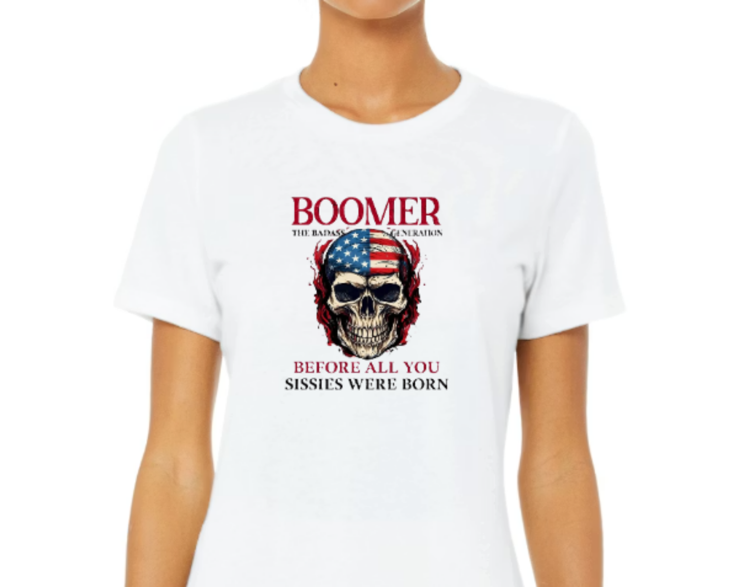 Boomer The Badass Generation Women's Graphic T-Shirt – Funny Skull Patriotic Tee